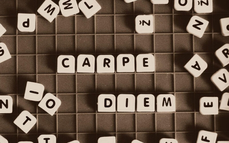 CARPE DIEM für dich